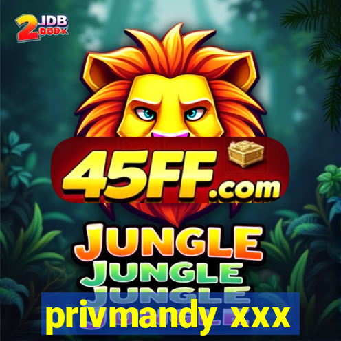 privmandy xxx